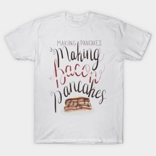 Bacon Pancakes T-Shirt